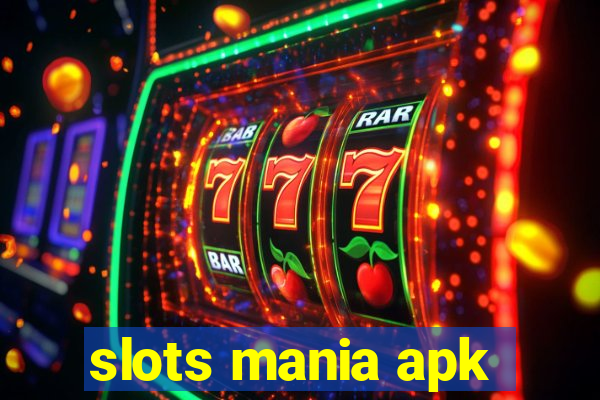 slots mania apk